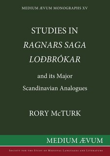 Studies in Ragnar's Saga Lodbrokar and Its Major Scandinavian Analogues