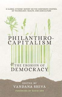 Couverture_Philanthrocapitalism And The Erosion Of Democracy