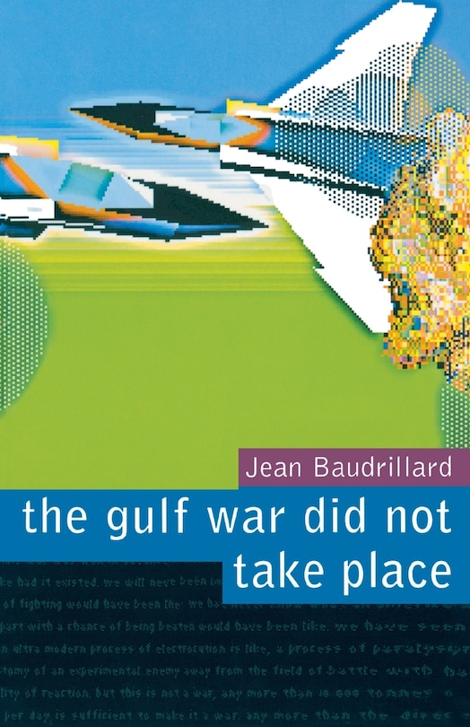 Front cover_The Gulf War Did Not Take Place