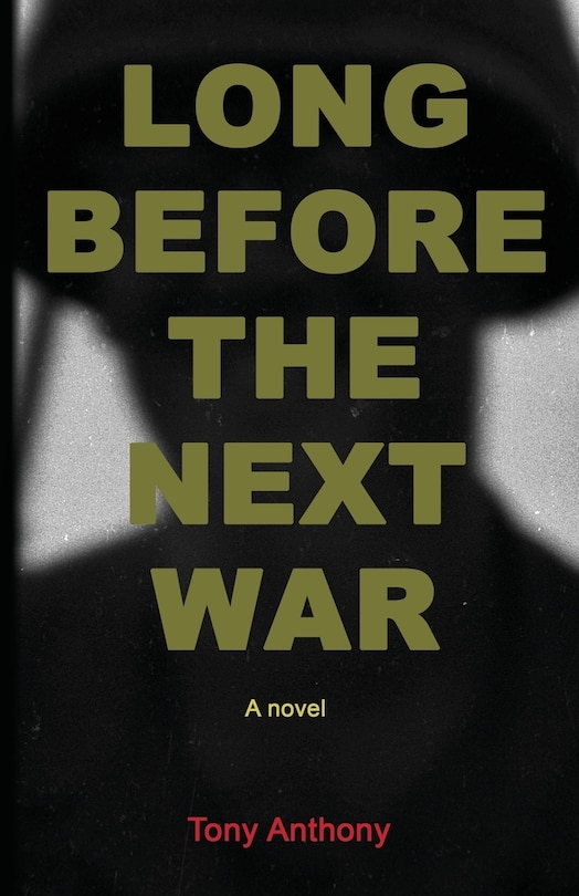 Front cover_Long Before the Next War