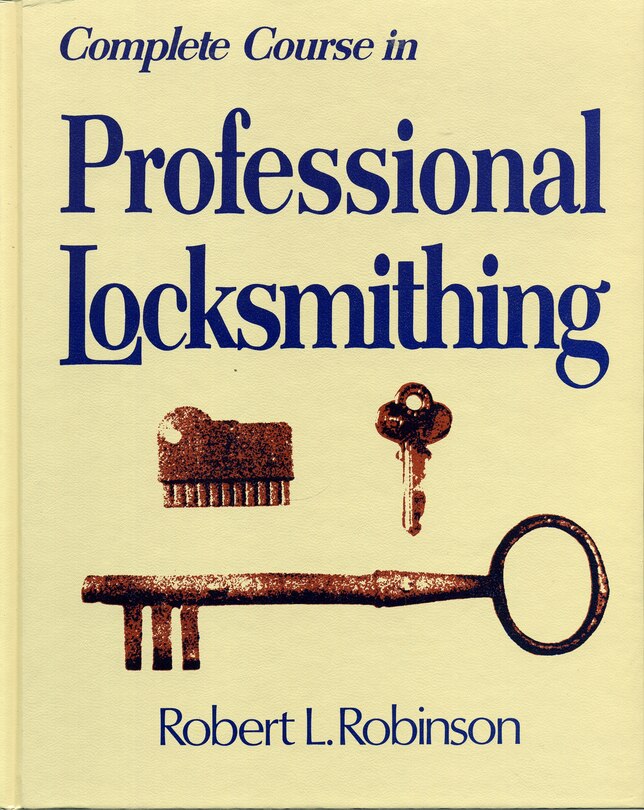 Front cover_Complete Course in Professional Locksmithing (Professional/Technical Series,)