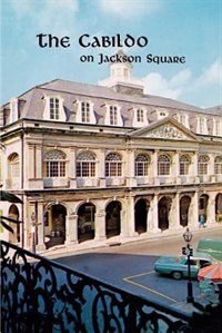 Front cover_The Cabildo On Jackson Square