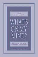 What's on My Mind?: Becoming Inspired With New Perception