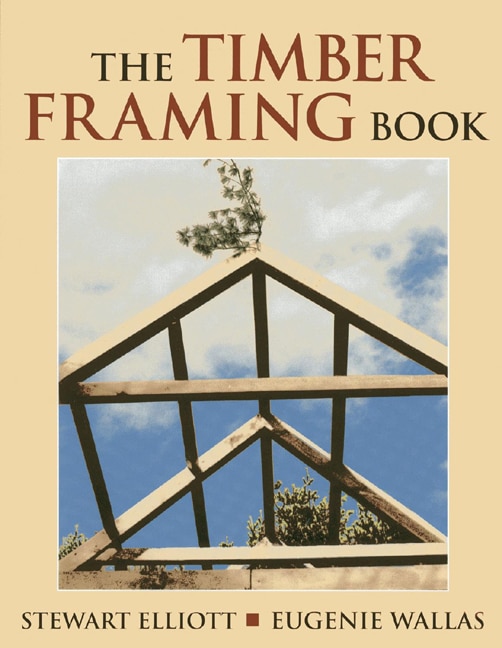 Front cover_The Timber Framing Book
