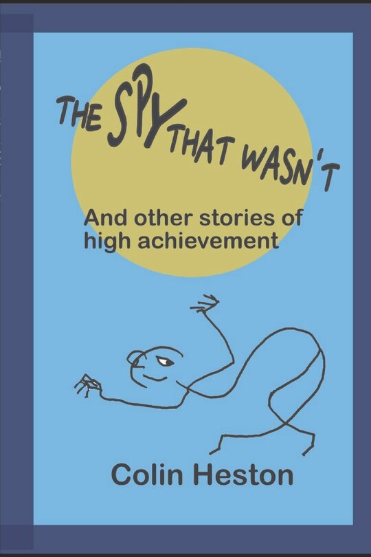 Front cover_The Spy That Wasn't