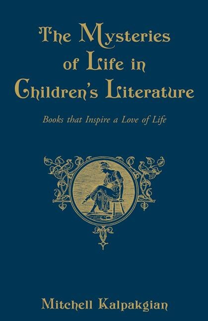 Front cover_The Mysteries of Life in Children's Literature