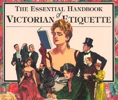 Couverture_The Essential Handbook of Victorian Etiquette