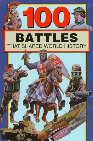 Couverture_100 Battles That Shaped World History
