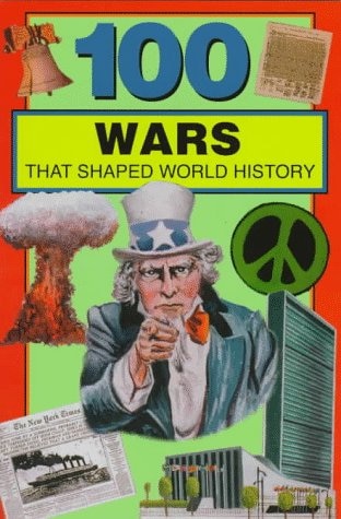 Couverture_100 Wars That Shaped World History