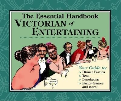 Couverture_The Essential Handbook of Victorian Entertaining