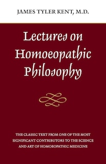 Front cover_Lectures On Homeopathic Philosophy