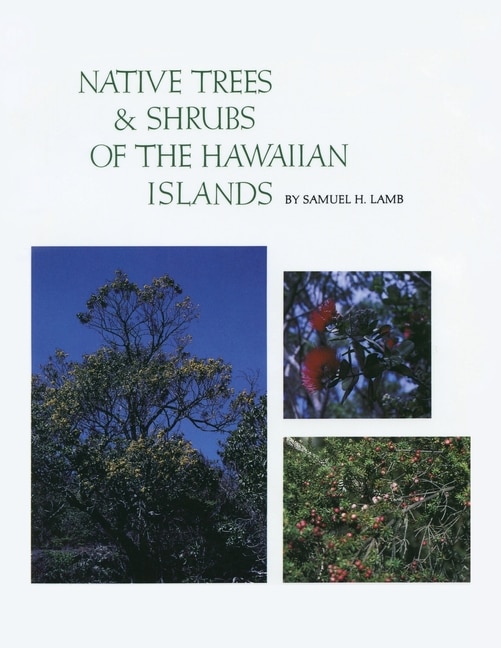 Couverture_Native Trees And Shrubs Of The Hawaiian Islands