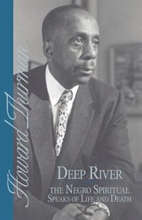 Front cover_Deep River And The Negro Spiritual Speaks Of Life And Death