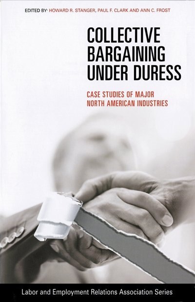 Front cover_Collective Bargaining Under Duress
