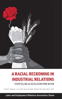 Front cover_A Racial Reckoning in Industrial Relations