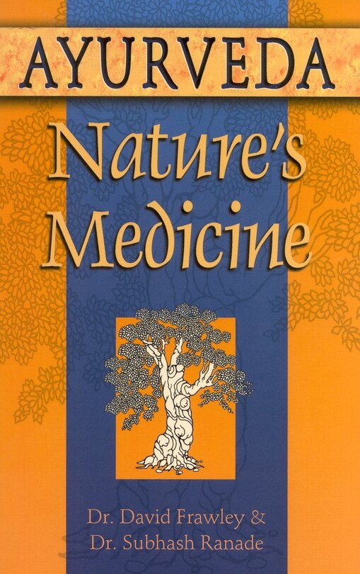 Front cover_Ayurveda, Nature's Medicine