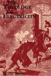 Couverture_The Theology Of Electricity