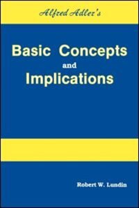 Front cover_Alfred Adler's Basic Concepts And Implications