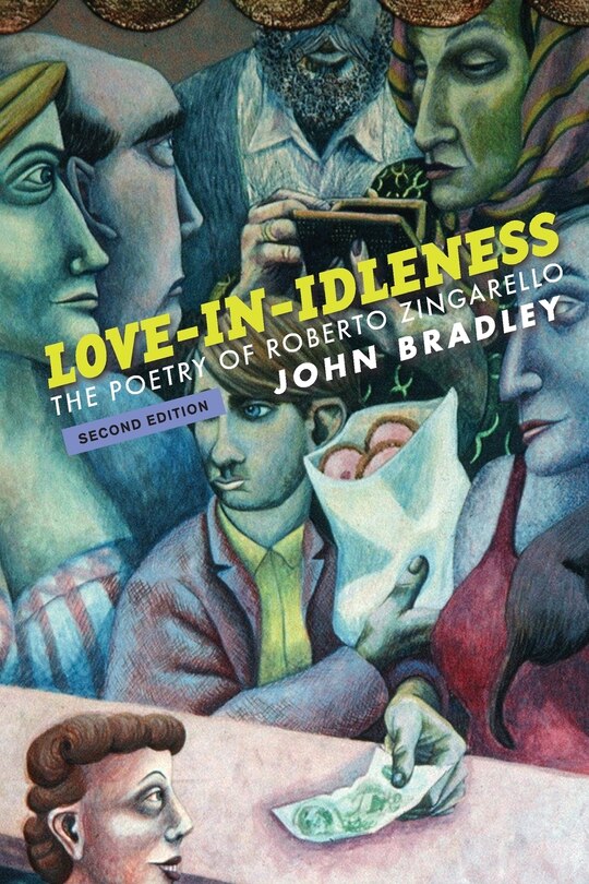 Love-In-Idleness: The Poetry of Roberto Zingarello