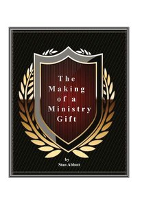 Front cover_The Making of a Ministry Gift