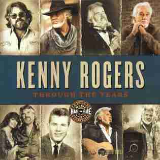 Kenny Rogers: Through The Years by Country Music Hall of Fame