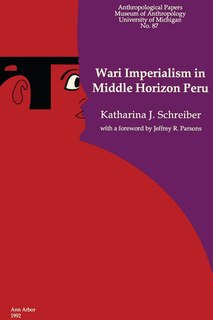 Front cover_Wari Imperialism in Middle Horizon Peru