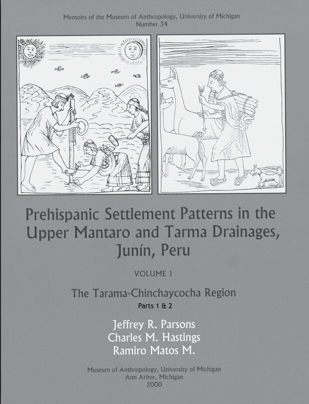 Front cover_Prehispanic Settlement Patterns In The Upper Mantaro And Tarma Drainages, Junín, Peru