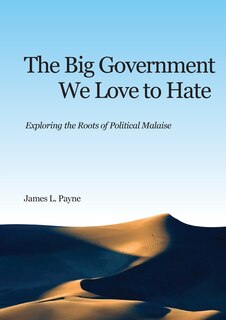 Front cover_The Big Government We Love to Hate