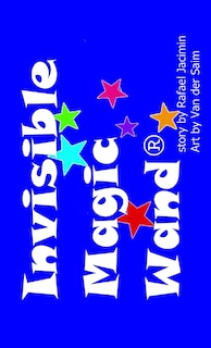 Couverture_Invisible Magic Wand(R) (hard cover)