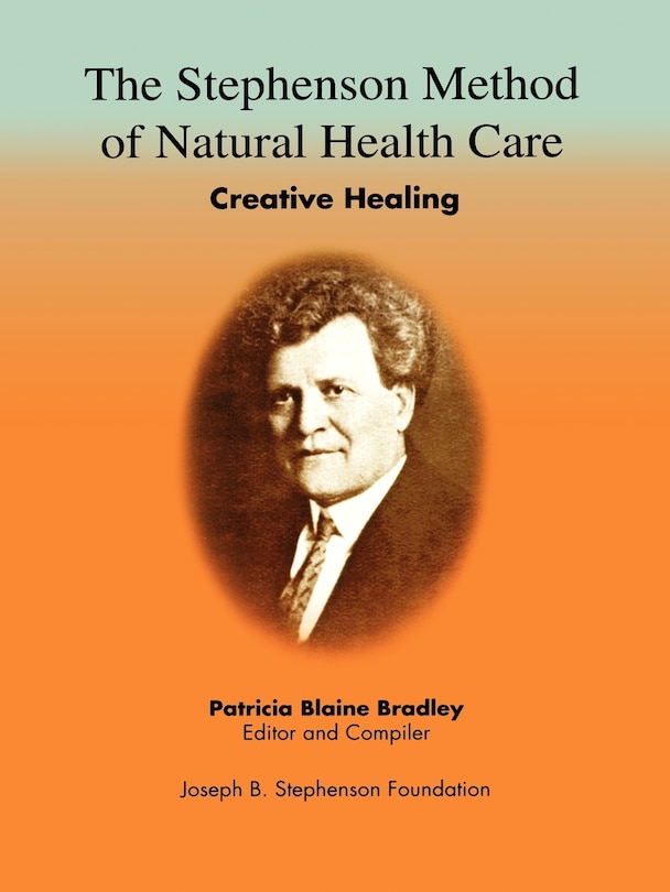 Front cover_The Stephenson Method of Natural health Care