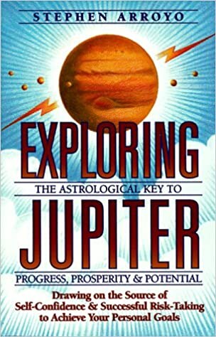 Front cover_Exploring Jupiter: Astrological Key to Progress, Prosperity & Potential