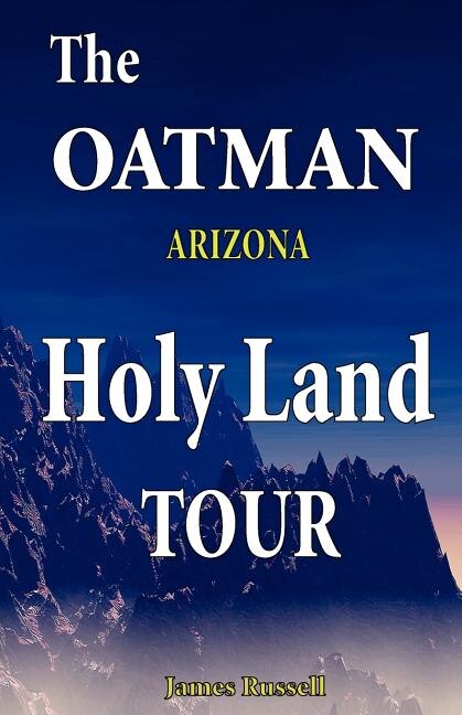 Couverture_The Oatman Arizona Holy Land Tour