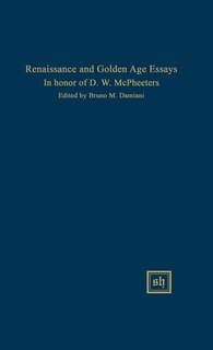 Couverture_Renaissance and Golden Age Essays in Honor of D.W. McPheeters