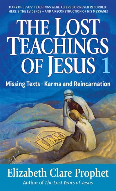 Couverture_Lost Teachings Of Jesus: Missing Texts--karma And Reincarnation