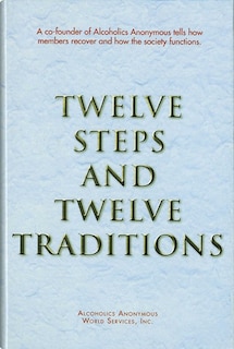 Couverture_Twelve Steps and Twelve Traditions Trade Edition