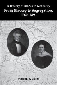 Couverture_A History Of Blacks In Kentucky