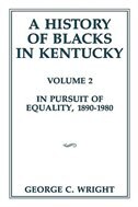Front cover_A History Of Blacks In Kentucky