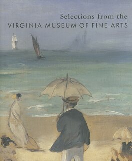 Couverture_Selections From The Virginia Museum Of Fine Arts