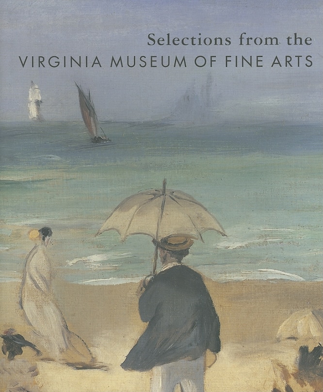 Couverture_Selections From The Virginia Museum Of Fine Arts