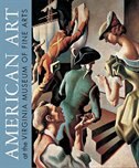 Front cover_American Art At The Virginia Museum Of Fine Arts