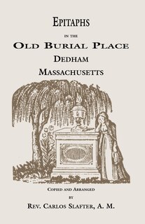 Couverture_Epitaphs in the Old Burial Place, Dedham, Massachusetts