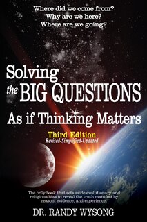 Front cover_Solving the Big Questions As If Thinking Matters Third Edition