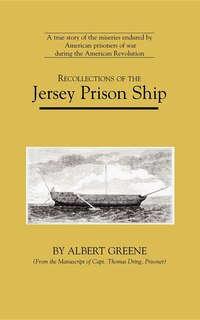 Front cover_Recollections of the Jersey Prison Ship