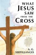 Front cover_What Jesus Saw from the Cross (Revised)