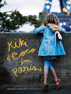Kiki & Coco In Paris by Nina Gruener