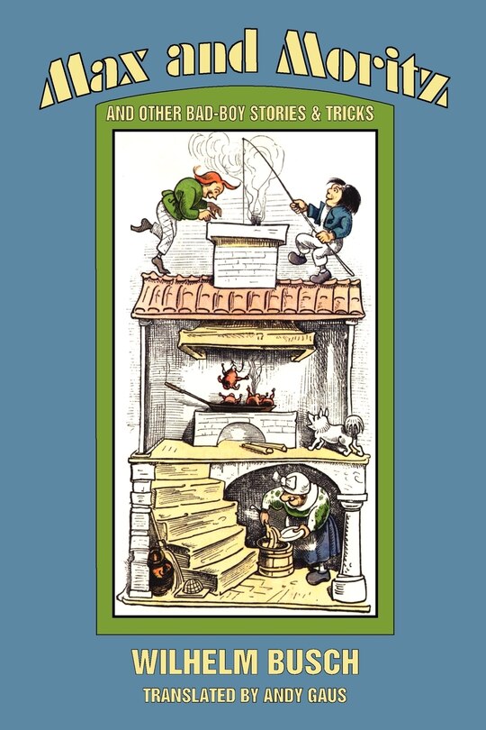 Couverture_Max And Moritz And Other Bad Boy Tales