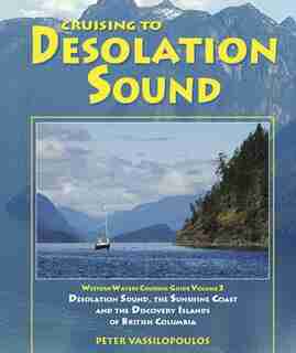 Cruising to Desolation Sound by Peter Vassilopoulos