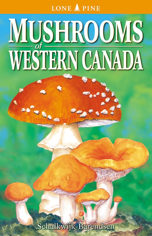 Front cover_Mushrooms of Western Canada