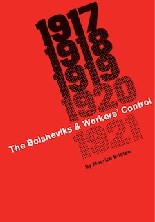 BOLSHEVIKS AND WORKERS CONTROL