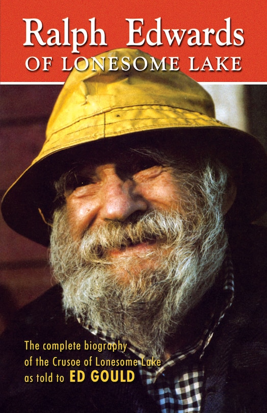 Couverture_Ralph Edwards of Lonesome Lake